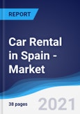 Car Rental (Self Drive) in Spain - Market Summary, Competitive Analysis and Forecast to 2025- Product Image