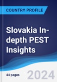 Slovakia In-depth PEST Insights- Product Image