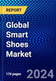 Global Smart Shoes Market (2021-2026) by Product Type, End-User, Distribution Channel, Geography, Competitive Analysis and the Impact of Covid-19 with Ansoff Analysis- Product Image