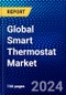 Global Smart Thermostat Market (2021-2026) by Connectivity, Specification, Product, Installation, Component, Vertical, Geography, Competitive Analysis and the Impact of Covid-19 with Ansoff Analysis - Product Image