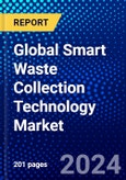 Global Smart Waste Collection Technology Market (2023-2028) Competitive Analysis, Impact of Covid-19, Impact of Economic Slowdown & Impending Recession, Ansoff Analysis- Product Image