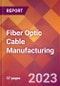 Fiber Optic Cable Manufacturing - 2022 U.S. Industry Market Research Report with COVID-19 Updates & Forecasts - Product Thumbnail Image