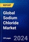 Global Sodium Chloride Market (2023-2028) Competitive Analysis, Impact of Covid-19, Impact of Economic Slowdown & Impending Recession, Ansoff Analysis - Product Thumbnail Image