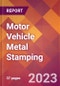 Motor Vehicle Metal Stamping - 2022 U.S. Industry Market Research Report with COVID-19 Updates & Forecasts - Product Thumbnail Image