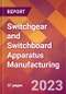 Switchgear and Switchboard Apparatus Manufacturing - 2022 U.S. Industry Market Research Report with COVID-19 Updates & Forecasts - Product Image