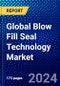 Global Blow Fill Seal Technology Market (2023-2028) by Material, Technology, Capacity, Product, End User, and Geography, Competitive Analysis, Impact of Covid-19 with Ansoff Analysis - Product Image