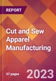 Cut and Sew Apparel Manufacturing - 2022 U.S. Industry Market Research Report with COVID-19 Updates & Forecasts- Product Image
