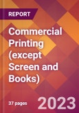 Commercial Printing (except Screen and Books) - 2022 U.S. Industry Market Research Report with COVID-19 Updates & Forecasts- Product Image