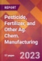 Pesticide, Fertilizer, and Other Ag. Chem. Manufacturing - 2022 U.S. Industry Market Research Report with COVID-19 Updates & Forecasts - Product Thumbnail Image