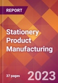 Stationery Product Manufacturing - 2022 U.S. Industry Market Research Report with COVID-19 Updates & Forecasts- Product Image