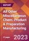 All Other Miscellaneous Chem. Product & Preparation Manufacturing - 2022 U.S. Industry Market Research Report with COVID-19 Updates & Forecasts - Product Thumbnail Image