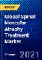 Global Spinal Muscular Atrophy Treatment Market (2021-2026) by Disease Type, Treatment, Route of Administration and Geography, Competitive Analysis and the Impact of Covid-19 with Ansoff Analysis - Product Thumbnail Image