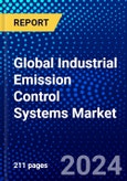 Global Industrial Emission Control Systems Market (2023-2028) Competitive Analysis, Impact of Covid-19, Impact of Economic Slowdown & Impending Recession, Ansoff Analysis- Product Image