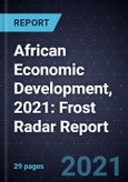 African Economic Development, 2021: Frost Radar Report- Product Image
