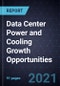 Data Center Power and Cooling Growth Opportunities - Product Thumbnail Image