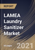 LAMEA Laundry Sanitizer Market By Type, By Country, Opportunity Analysis and Industry Forecast, 2021 - 2027- Product Image