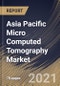 Asia Pacific Micro Computed Tomography Market By Product, By Application, By Country, Opportunity Analysis and Industry Forecast, 2021 - 2027 - Product Thumbnail Image