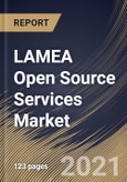 LAMEA Open Source Services Market By Type, By Industry Vertical, By Country, Opportunity Analysis and Industry Forecast, 2021 - 2027- Product Image