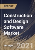Construction and Design Software Market By Deployment Type, By Function, By End User, By Regional Outlook, Industry Analysis Report and Forecast, 2021 - 2027- Product Image