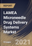 LAMEA Microneedle Drug Delivery Systems Market By Type, By Material, By Application, By Country, Opportunity Analysis and Industry Forecast, 2021 - 2027- Product Image