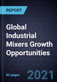 Global Industrial Mixers Growth Opportunities- Product Image