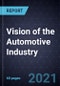 2030 Vision of the Automotive Industry - Product Image