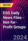 ESG Daily News Files - Not-for-Profit Groups- Product Image