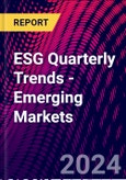 ESG Quarterly Trends - Emerging Markets- Product Image