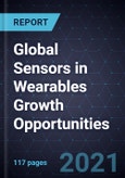 Global Sensors in Wearables Growth Opportunities- Product Image