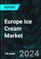Europe Ice Cream Market Forecast 2021-2027, Industry Trends, Growth, Impact of COVID-19, Opportunity Company Analysis - Product Image