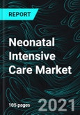 Neonatal Intensive Care Market Size, Global Forecast 2022-2027, Industry Trends, Impact of COVID-19, Opportunity Company Analysis- Product Image