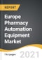 Europe Pharmacy Automation Equipment Market 2022-2028 - Product Thumbnail Image