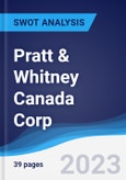 Pratt & Whitney Canada Corp - Strategy, SWOT and Corporate Finance Report- Product Image