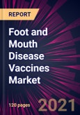 Foot and Mouth Disease Vaccines Market 2021-2025- Product Image