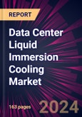 Data Center Liquid Immersion Cooling Market 2024-2028- Product Image
