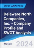 Delaware North Companies, Inc. - Company Profile and SWOT Analysis- Product Image
