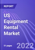 US Equipment Rental Market (Construction & Industrial, General Tools and Party & Event Equipment): Insights & Forecast with Potential Impact of COVID-19 (2022-2026)- Product Image