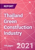 Thailand Green Construction Industry Databook Series - Market Size & Forecast (2016 - 2025) by Value and Volume across 40+ Market Segments in Residential, Commercial, Industrial, Institutional and Infrastructure Construction - Q2 2021 Update- Product Image