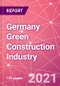 Germany Green Construction Industry Databook Series - Market Size & Forecast (2016 - 2025) by Value and Volume across 40+ Market Segments in Residential, Commercial, Industrial, Institutional and Infrastructure Construction - Q2 2021 Update - Product Image