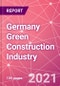 Germany Green Construction Industry Databook Series - Market Size & Forecast (2016 - 2025) by Value and Volume across 40+ Market Segments in Residential, Commercial, Industrial, Institutional and Infrastructure Construction - Q2 2021 Update - Product Thumbnail Image