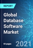 Global Database Software Market: Size & Forecast with Impact Analysis of COVID-19 (2021-2025)- Product Image