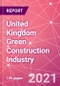 United Kingdom Green Construction Industry Databook Series - Market Size & Forecast (2016 - 2025) by Value and Volume across 40+ Market Segments in Residential, Commercial, Industrial, Institutional and Infrastructure Construction - Q2 2021 Update - Product Image