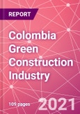 Colombia Green Construction Industry Databook Series - Market Size & Forecast (2016 - 2025) by Value and Volume across 40+ Market Segments in Residential, Commercial, Industrial, Institutional and Infrastructure Construction - Q2 2021 Update- Product Image