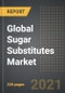Global Sugar Substitutes Market (2021 Edition) - Analysis By Origin (Natural, Artificial), Product Type HIS, LIS, HFS), Application, By Region, By Country: Market Insights and Forecast with Impact of COVID-19 (2021-2026) - Product Image
