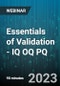 Essentials of Validation - IQ OQ PQ - Webinar (Recorded) - Product Thumbnail Image