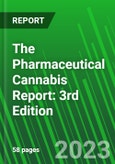 The Pharmaceutical Cannabis Report: 3rd Edition- Product Image