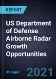 US Department of Defense Airborne Radar Growth Opportunities- Product Image
