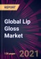 Global Lip Gloss Market 2022-2026 - Product Image