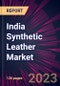 India Synthetic Leather Market 2023-2027 - Product Image