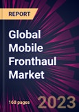 Global Mobile Fronthaul Market 2023-2027- Product Image